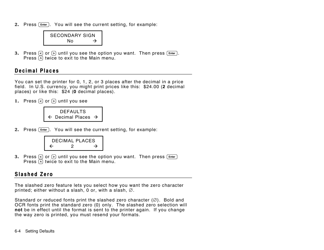 Paxar 9856 manual C i m a l P l a c e s, A s h e d Z e r o, Secondary Sign, Decimal Places 