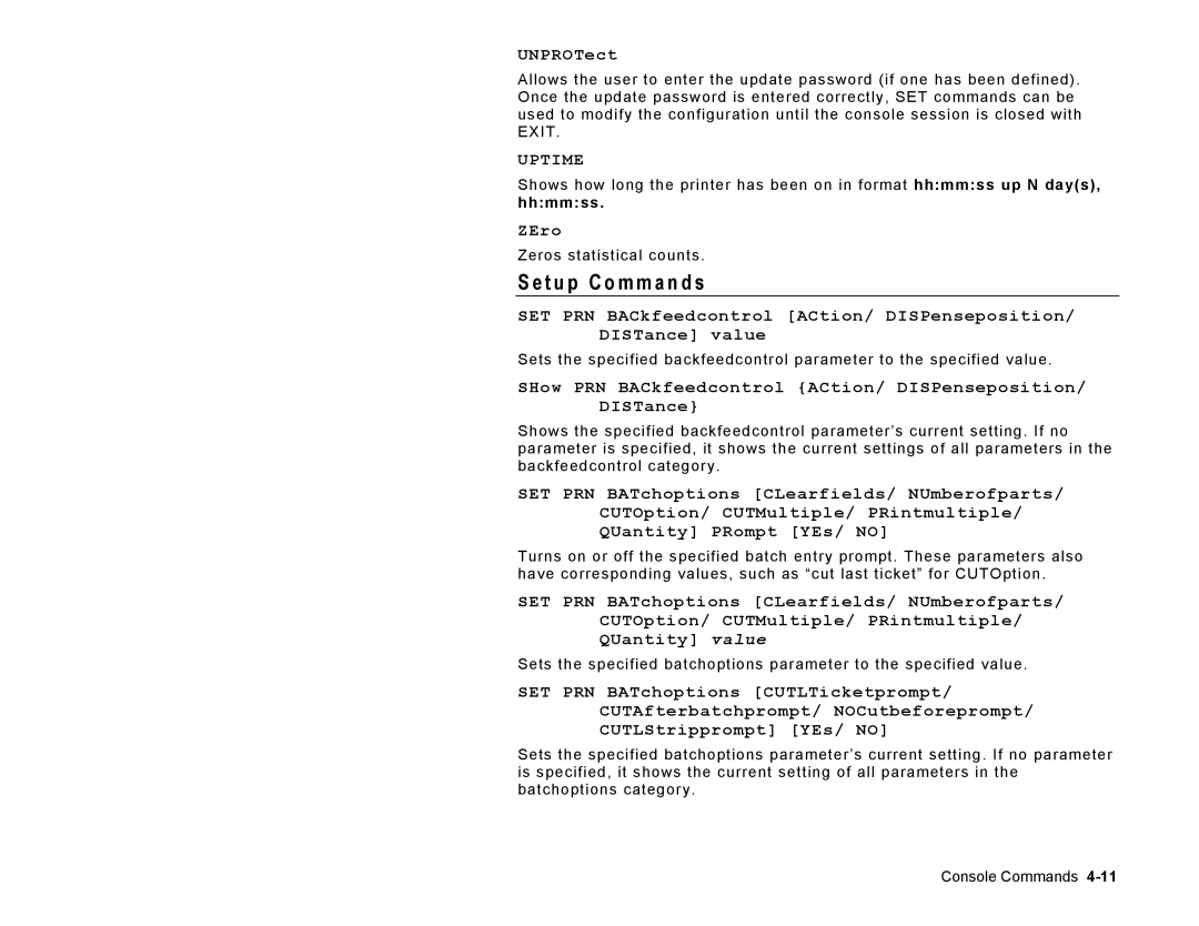 Paxar 9860 T u p C o m m a n d s, UNPROTect, Uptime, ZEro, SHow PRN BACkfeedcontrol ACtion/ DISPenseposition/ DISTance 