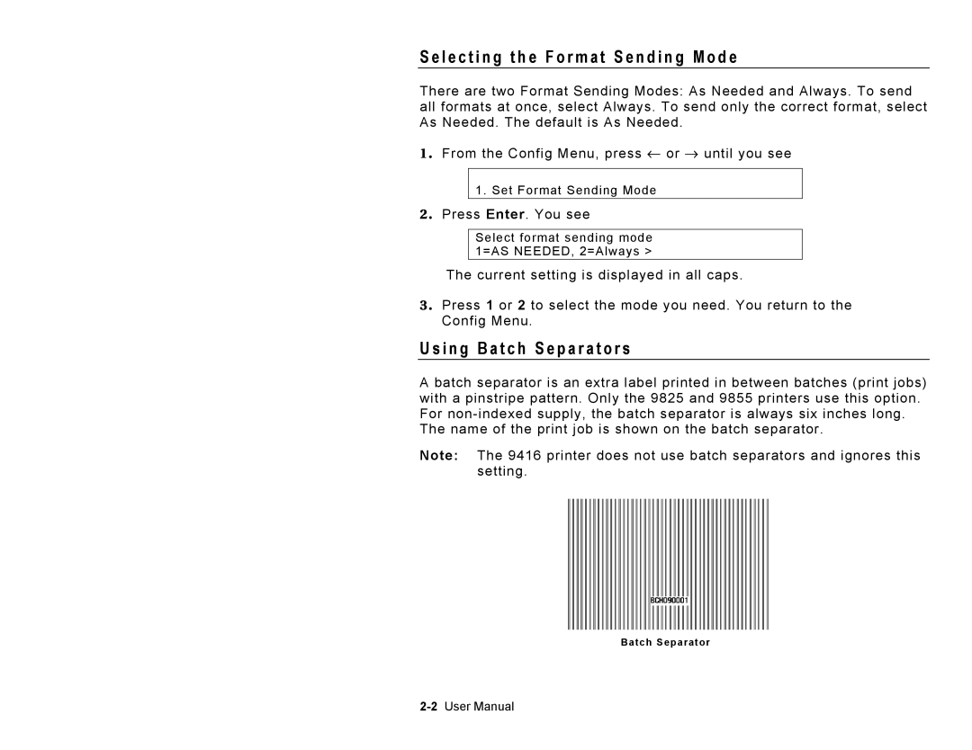 Paxar Model 9416 manual L e c t i n g t h e F o r m a t S e n d i n g M o d e, I n g B a t c h S e p a r a t o r s 