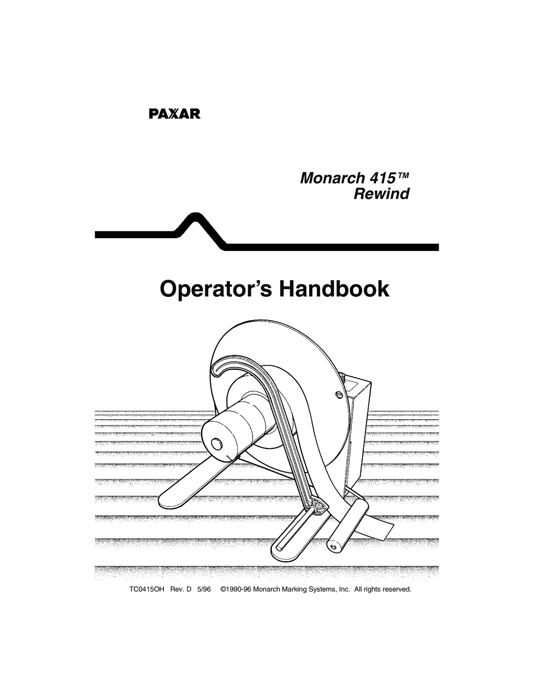 Paxar manual Operator’s Handbook, Monarch 415 TM Rewind 