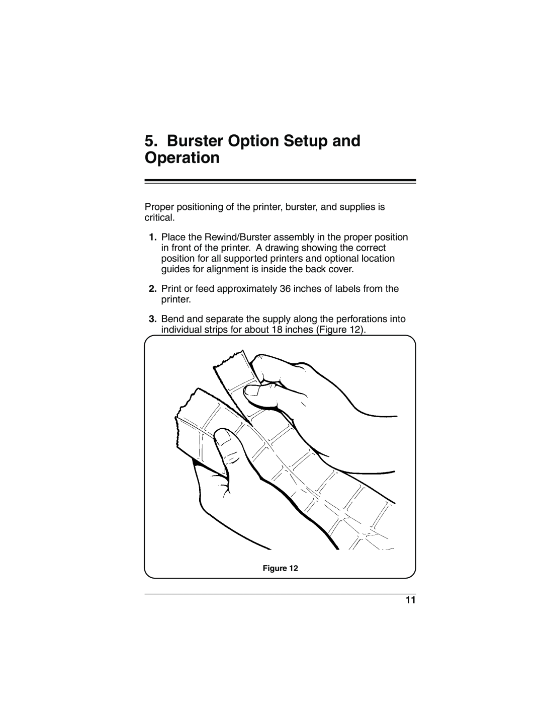 Paxar Monarch 415 manual Burster Option Setup and Operation 