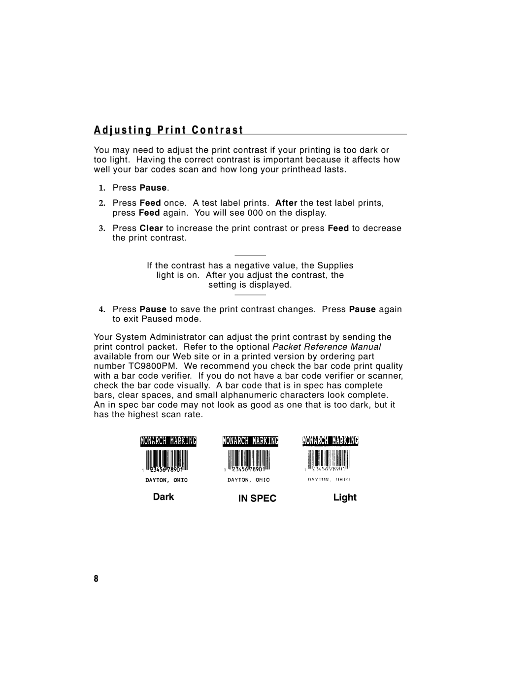 Paxar Monarch 9805 manual J u s t i n g P r i n t C o n t r a s t, Dark, Light 