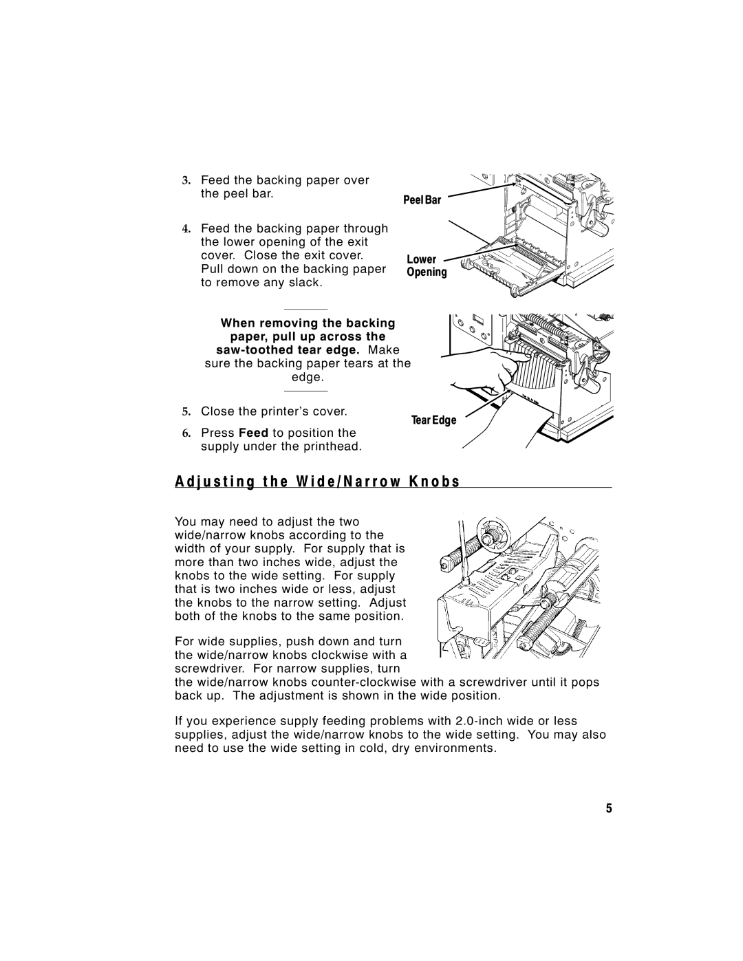 Paxar Monarch 9805 manual J u s t i n g t h e W i d e / N a r r o w K n o b s, Peel Bar, Tear Edge 