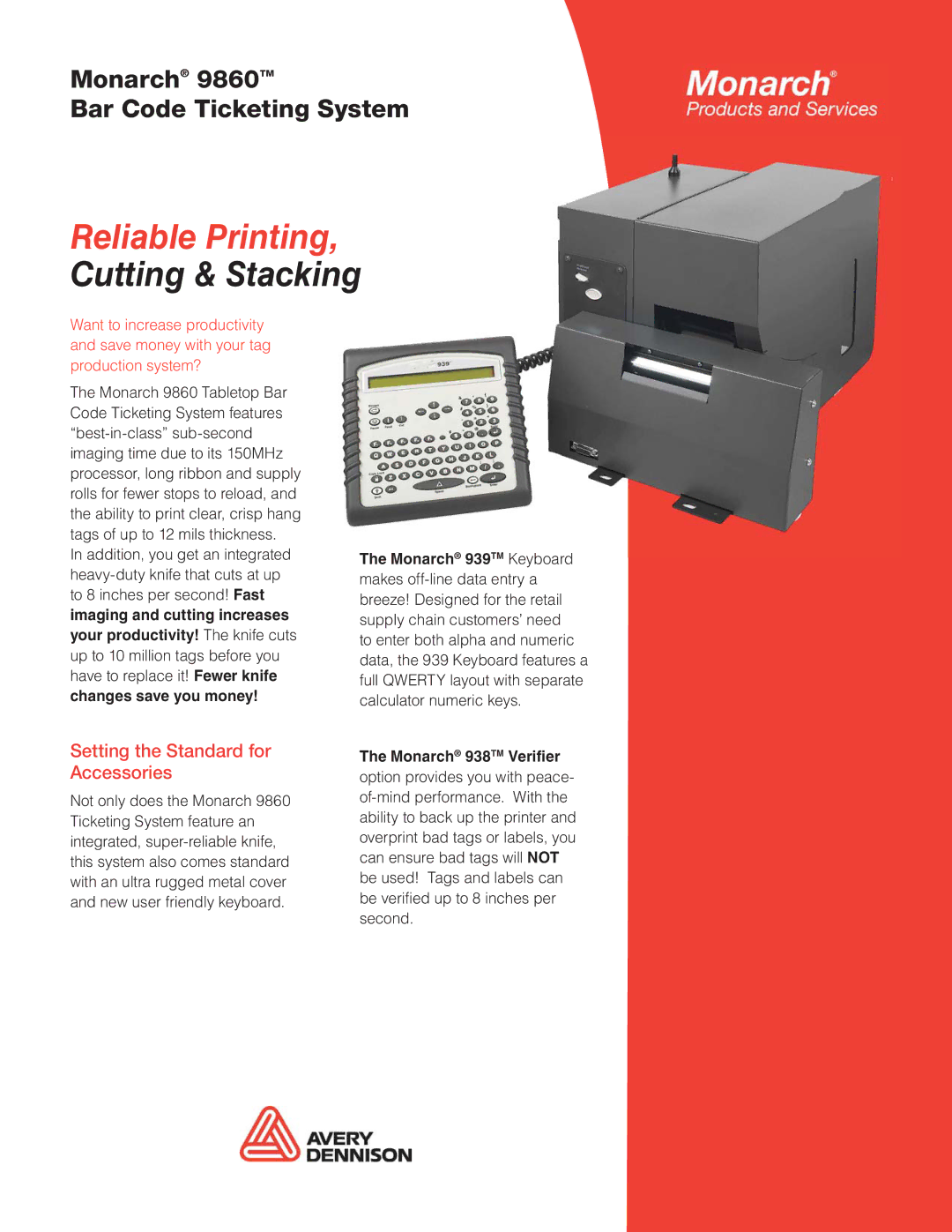 Paxar Monarch 9860 manual Reliable Printing, Setting the Standard for Accessories 