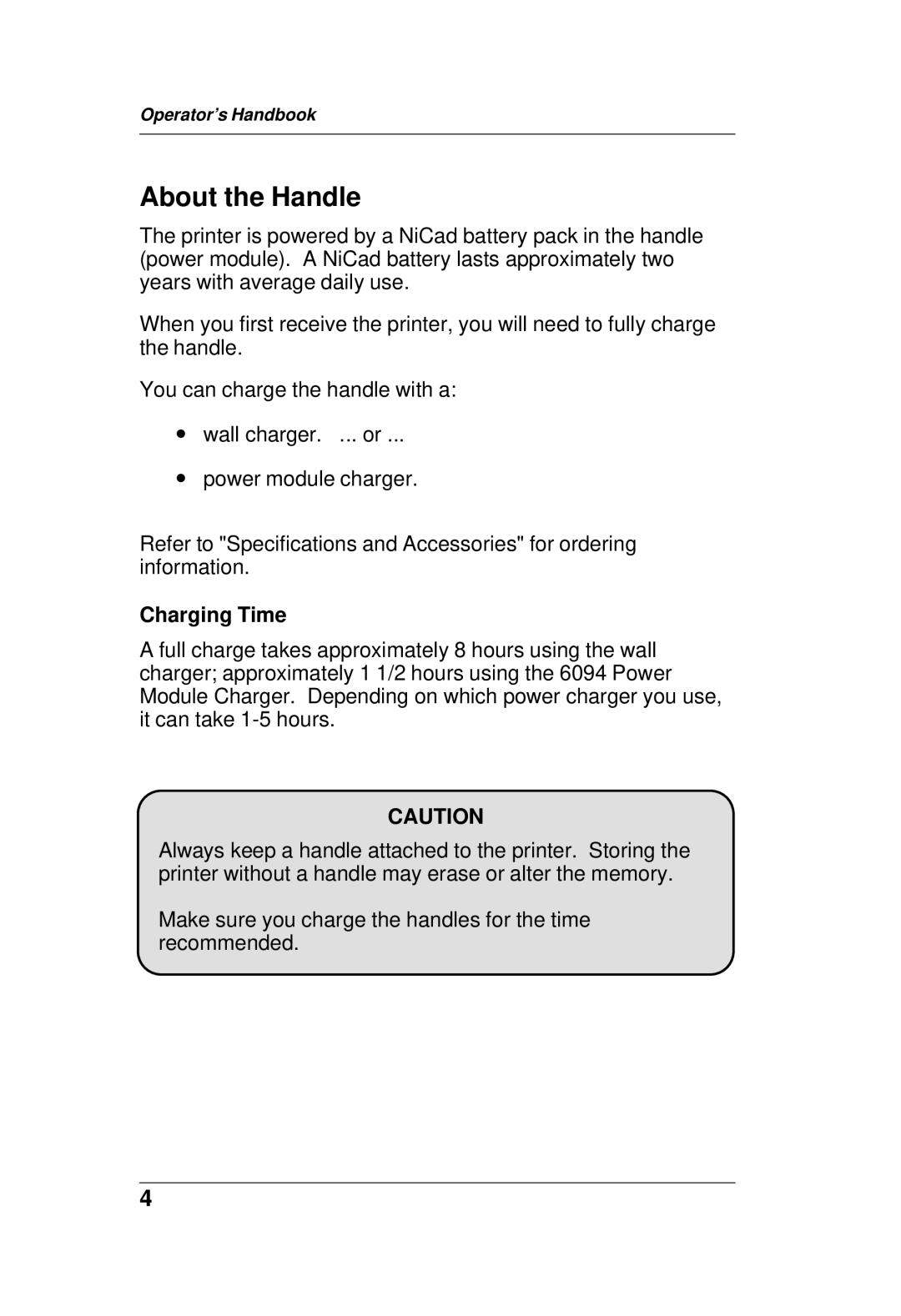 Paxar TC6021OH manual About the Handle, Charging Time 