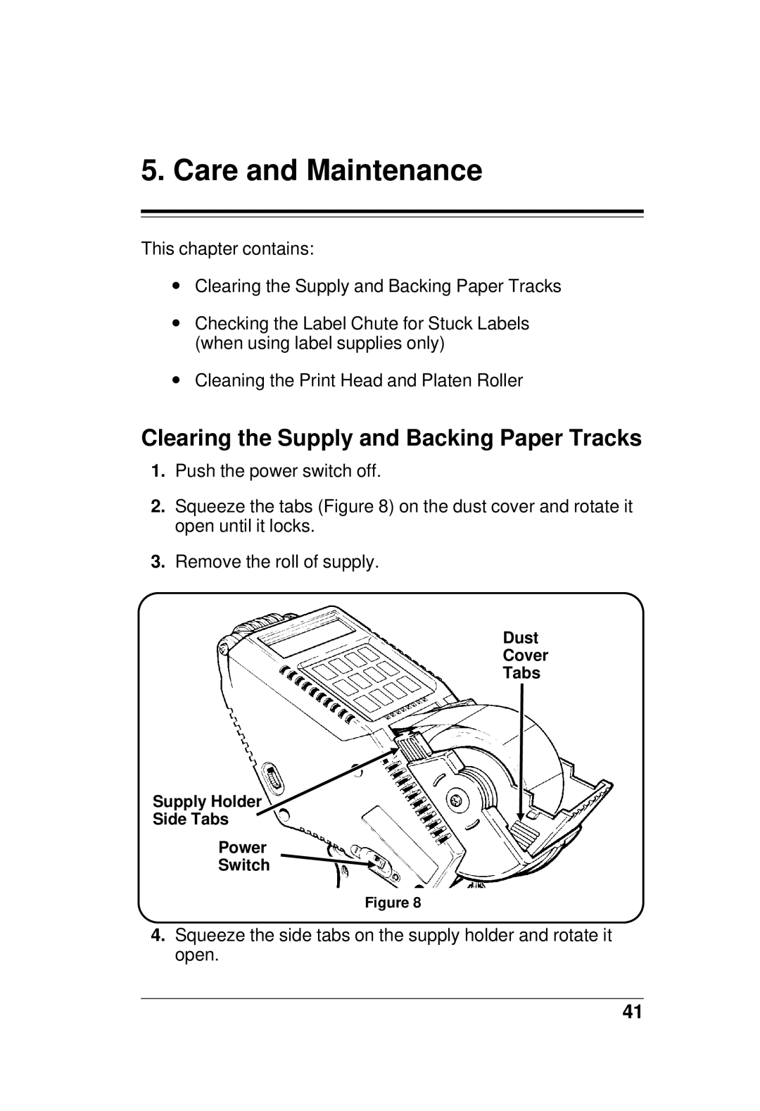 Paxar TC6021OH manual Care and Maintenance, Clearing the Supply and Backing Paper Tracks 