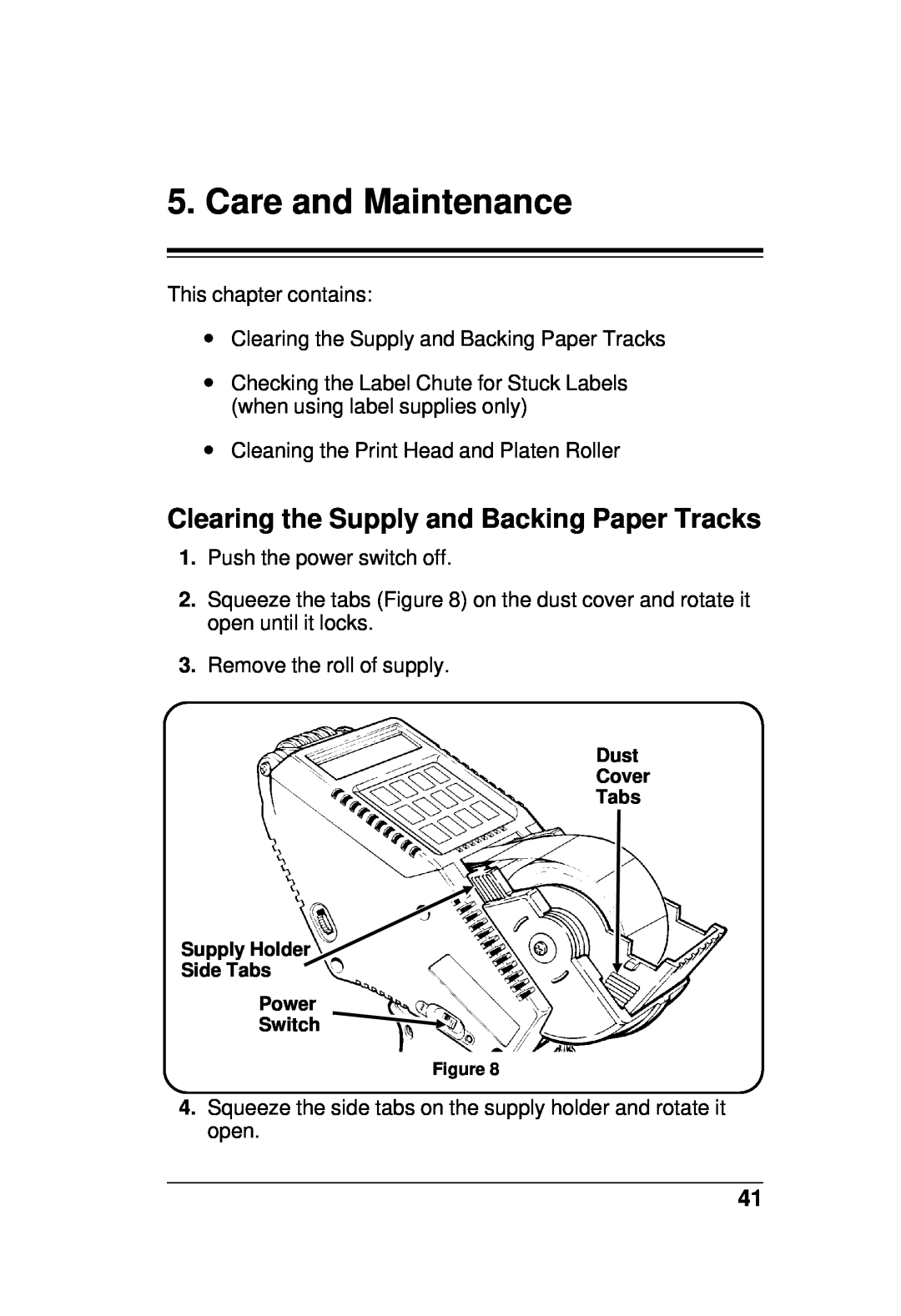 Paxar TC6021OH manual Care and Maintenance, Clearing the Supply and Backing Paper Tracks 