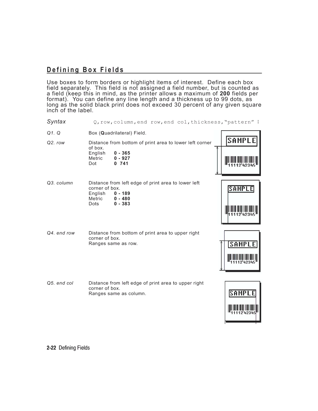 Paxar TC6037PR manual F i n i n g B o x F i e l d s, 22Defining Fields, Row,column,end row,end col,thickness,pattern p 