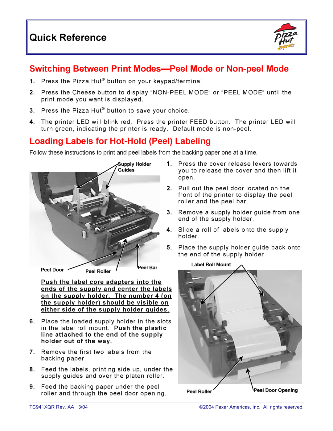 Paxar TC941XQR manual Quick Reference, Switching Between Print Modes-Peel Mode or Non-peel Mode 