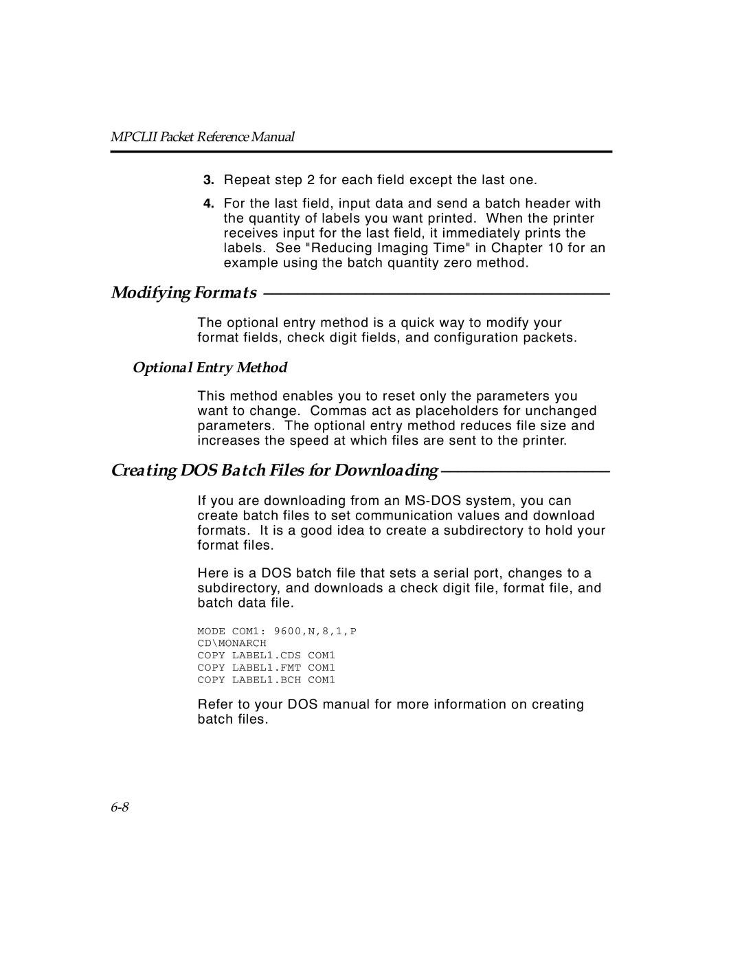 Paxar TCMPCL2PR manual Modifying Formats, Creating DOS Batch Files for Downloading, Optional Entry Method 