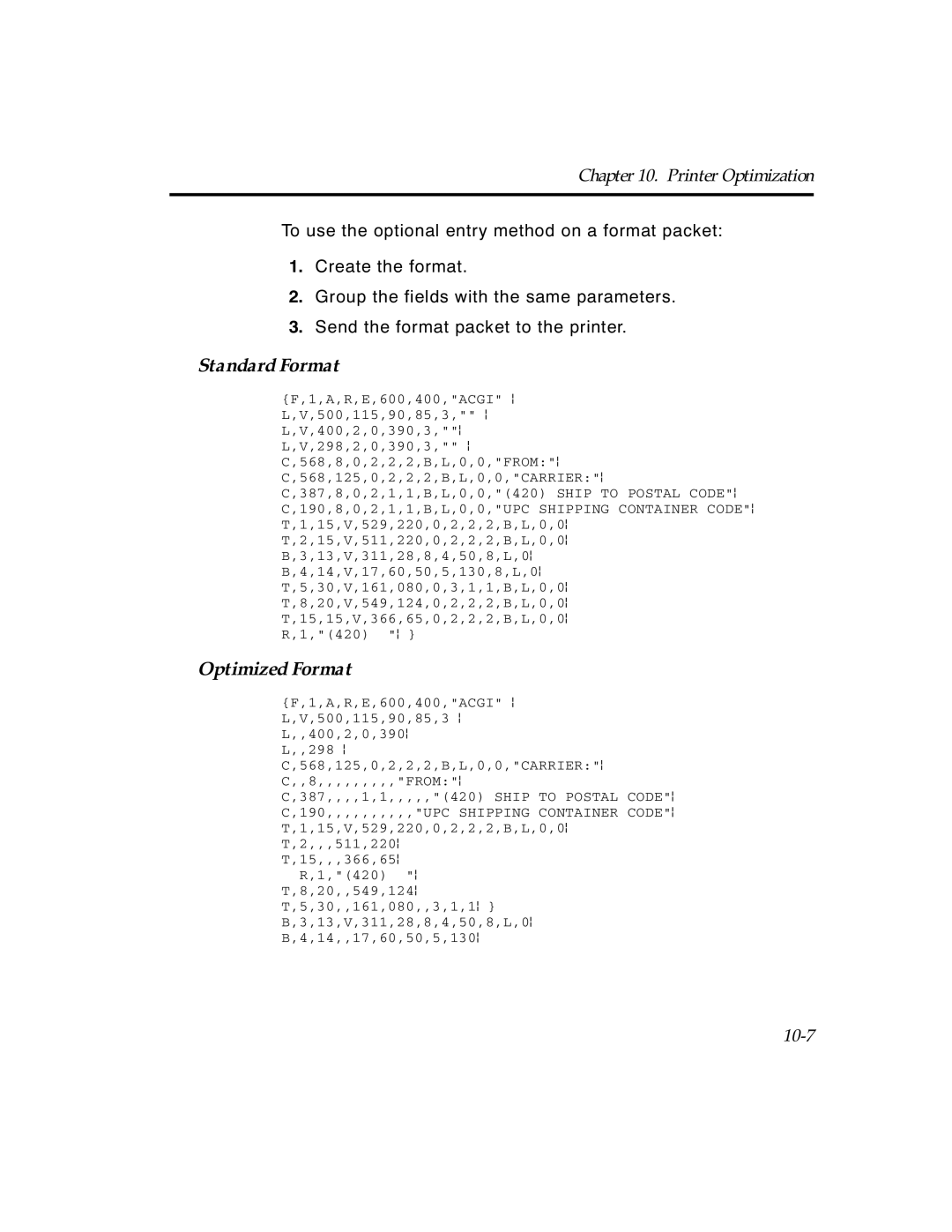 Paxar TCMPCL2PR manual Standard Format, Optimized Format 