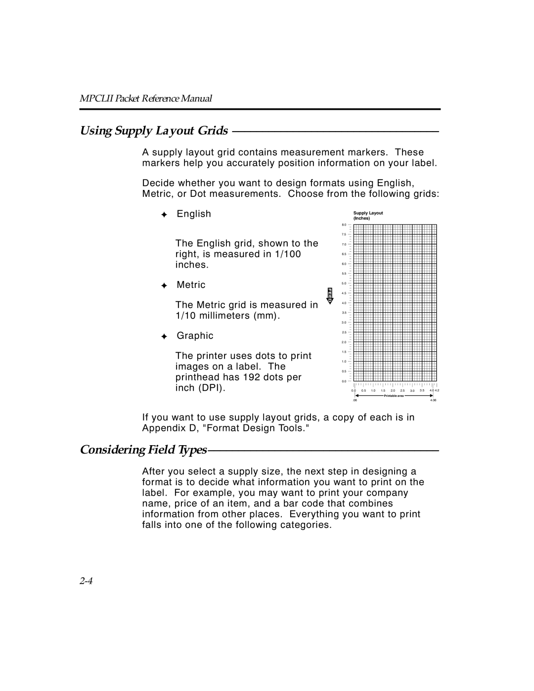 Paxar TCMPCL2PR manual Using Supply Layout Grids, ConsideringFieldTypes 