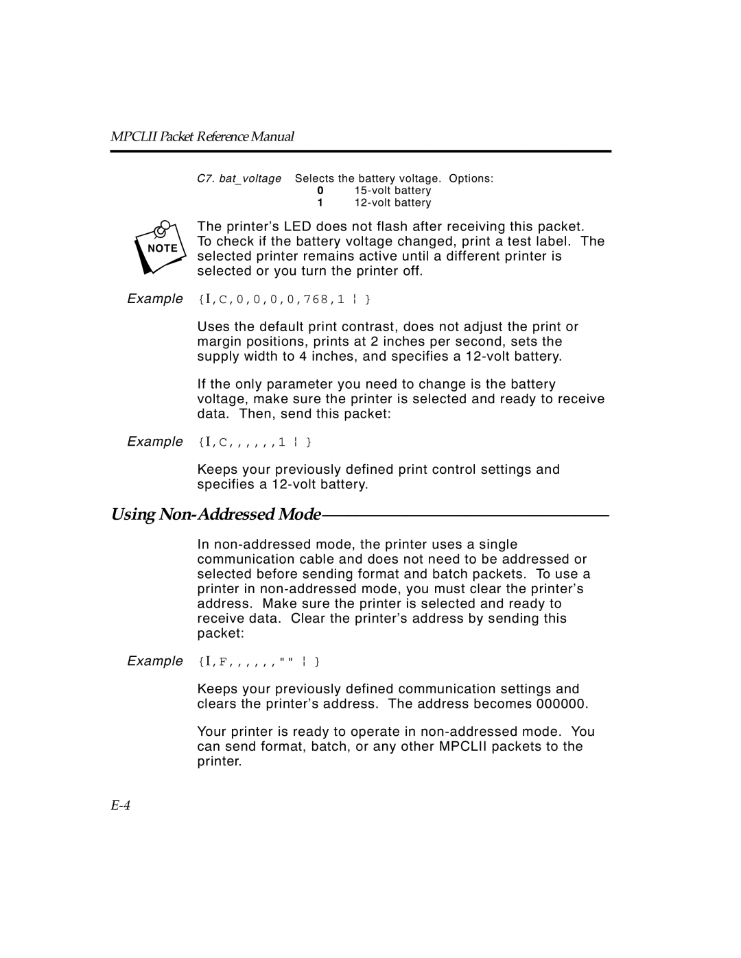 Paxar TCMPCL2PR manual Using Non-Addressed Mode, Example I,C,0,0,0,0,768,1 p, Example I,C,,,,,,1 p, Example I,F,,,,,, p 