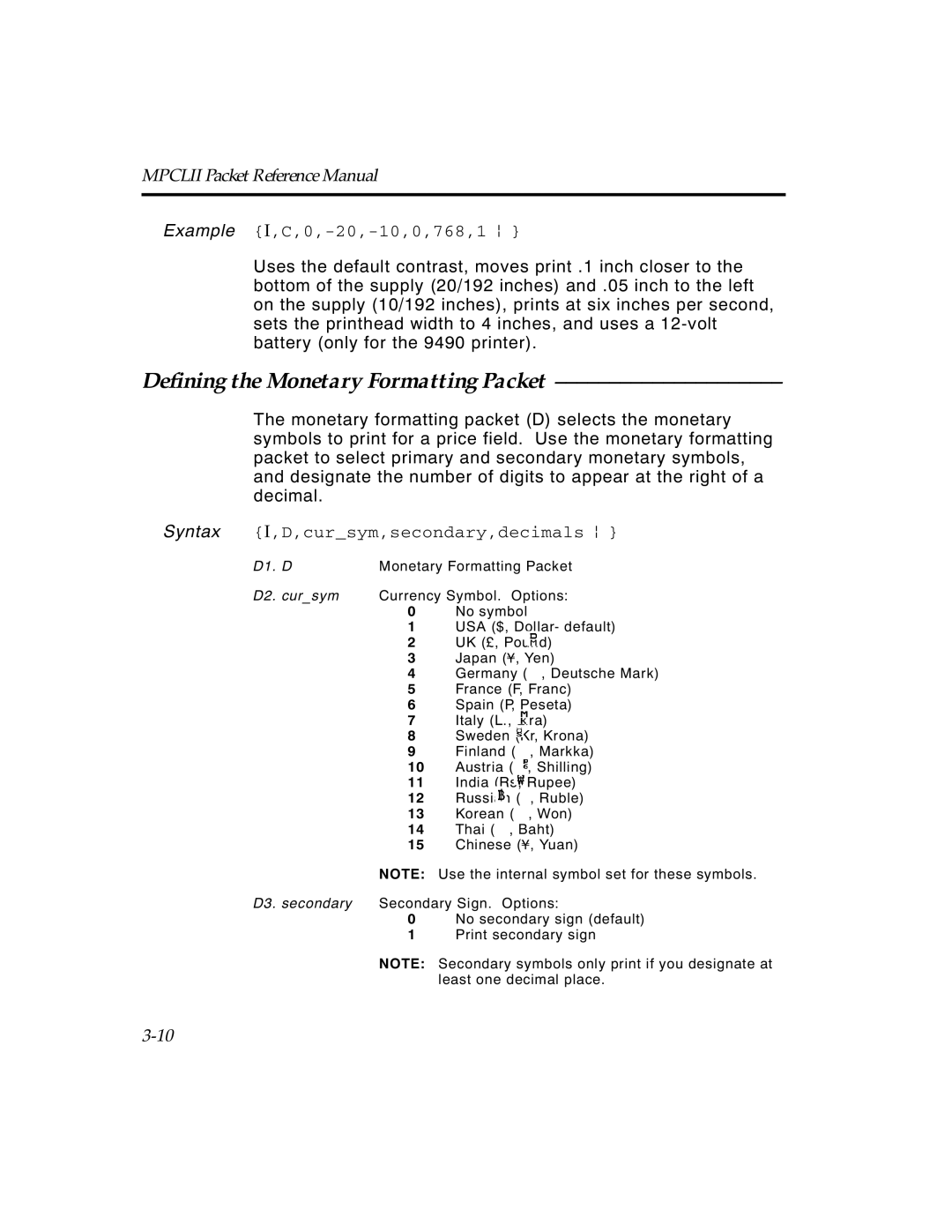 Paxar TCMPCL2PR Defining the Monetary Formatting Packet, Example I,C,0,-20,-10,0,768,1 p, Cursym,secondary,decimals p 