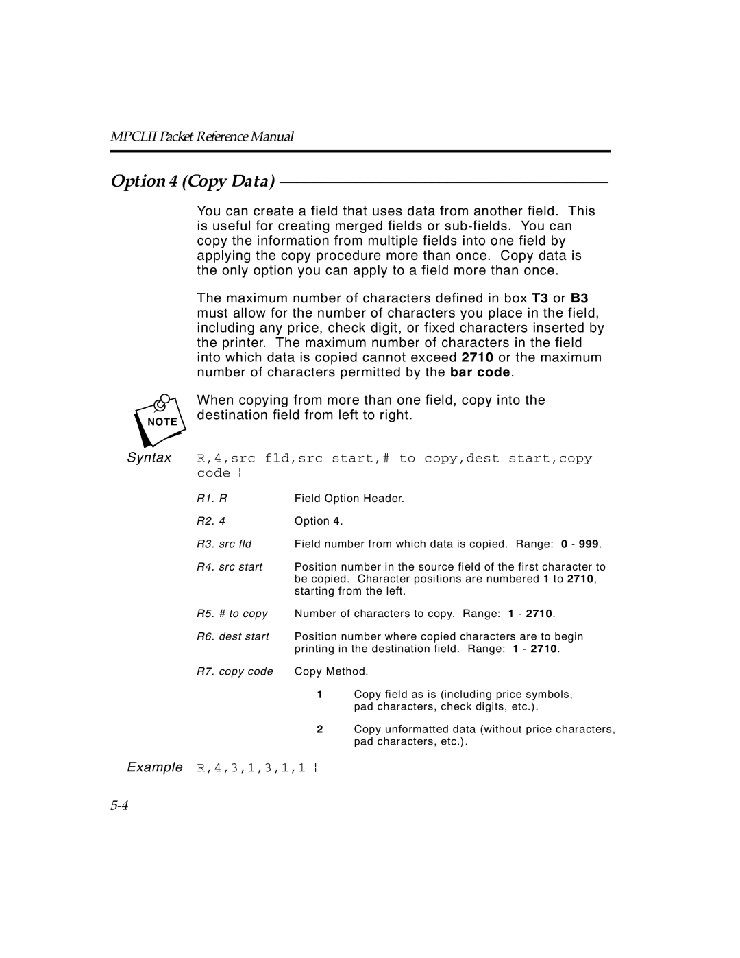 Paxar TCMPCL2PR manual Option 4 Copy Data, Example R,4,3,1,3,1,1 p 