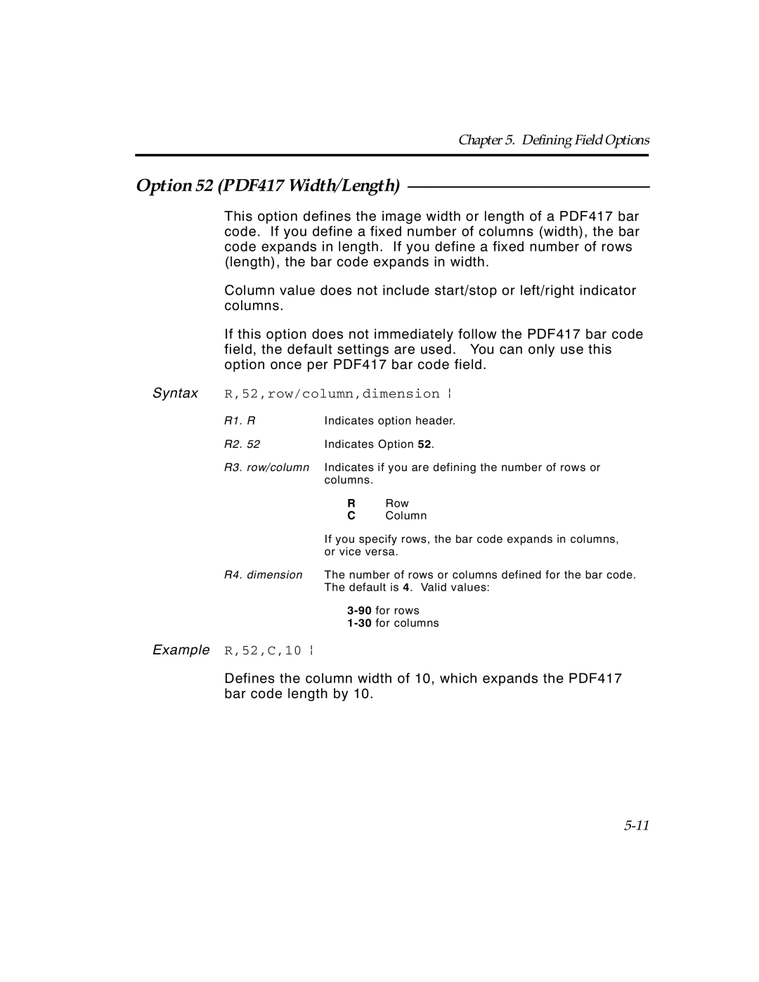 Paxar TCMPCL2PR manual 52,row/column,dimension p, Example R,52,C,10 p 