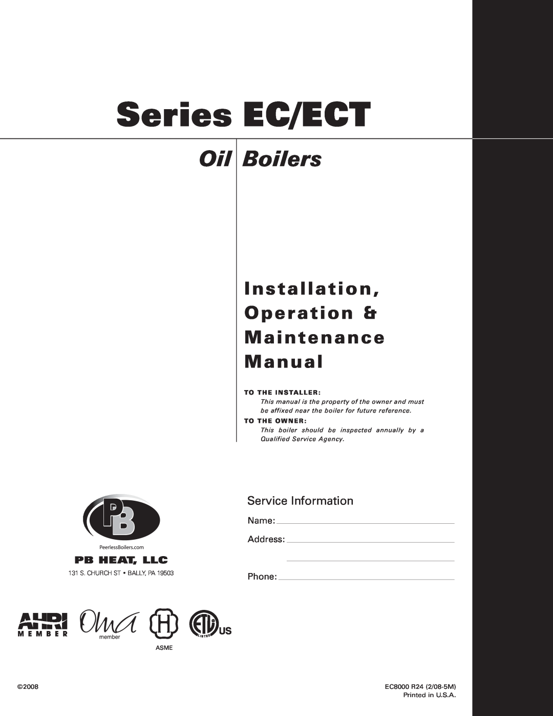 PB Heat EC Series, ECT Series Service Information, Series EC/ECT, Oil Boilers, Installation Operation & Maintenance Manual 