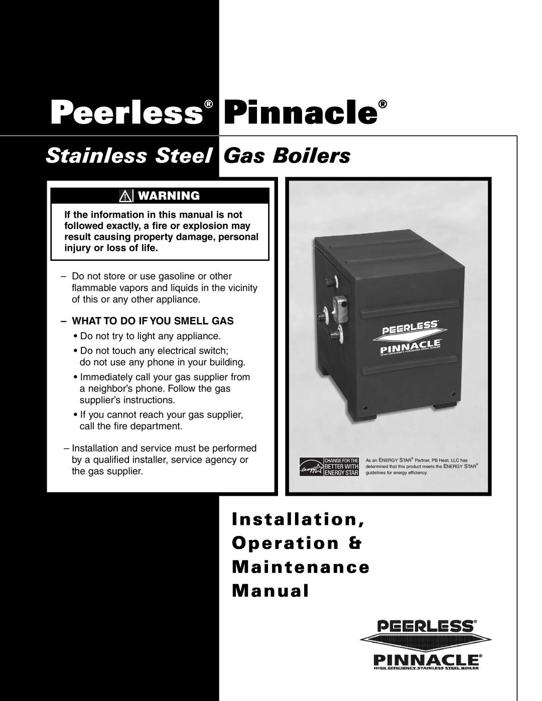 PB Heat manual Installation Operation & Maintenance Manual, Peerless Pinnacle, Stainless Steel Gas Boilers 