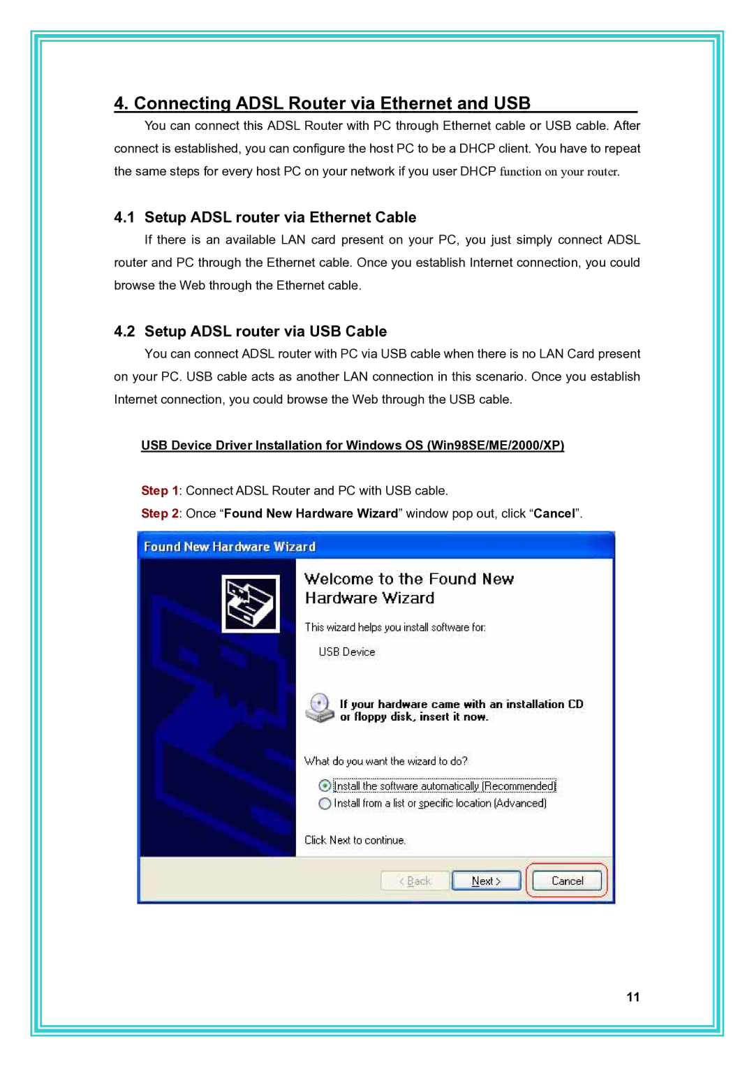 PC Concepts ADSL2+ user manual Setup Adsl router via Ethernet Cable, Setup Adsl router via USB Cable 