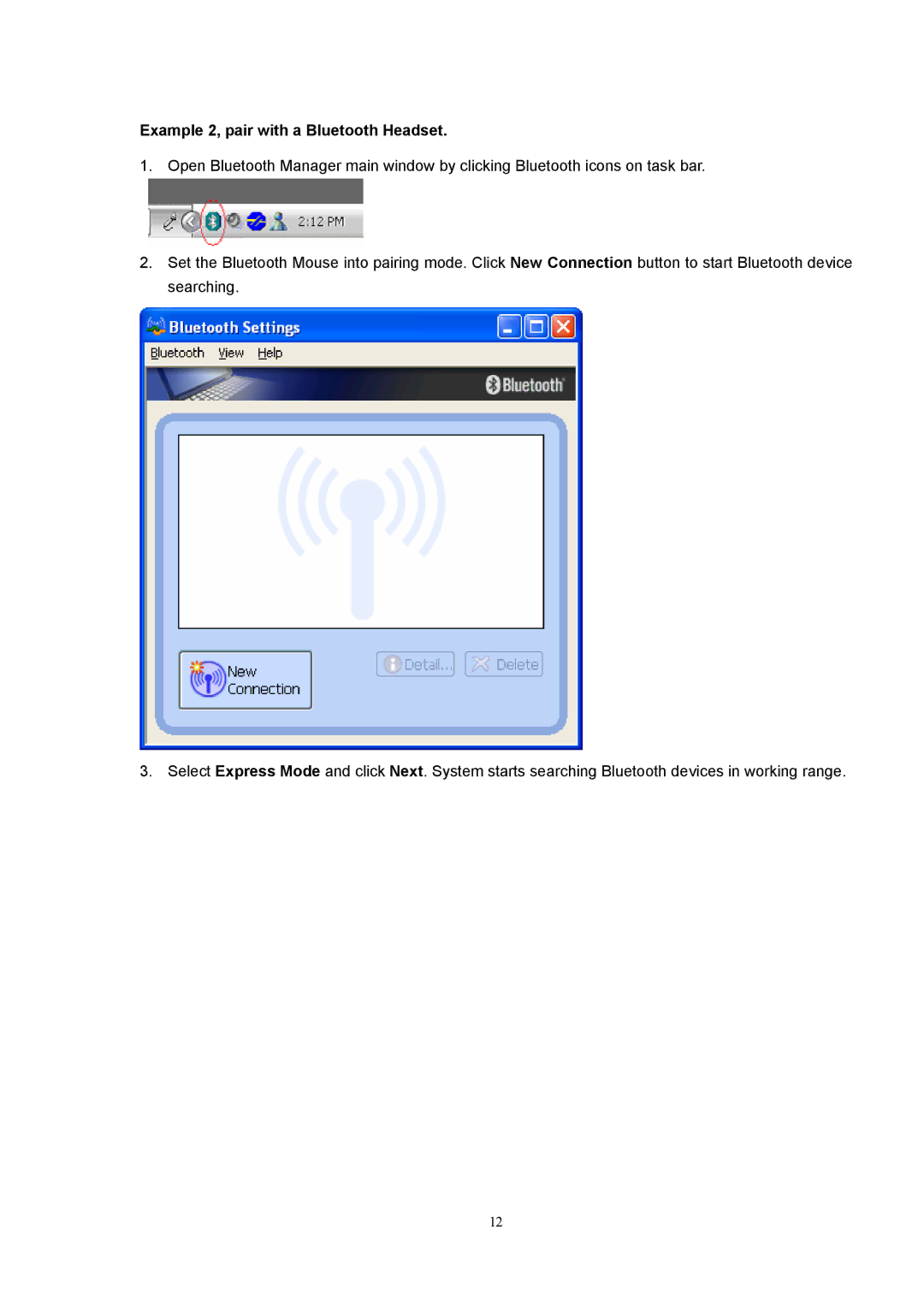 PC Concepts BT-01UDE manual Example 2, pair with a Bluetooth Headset 