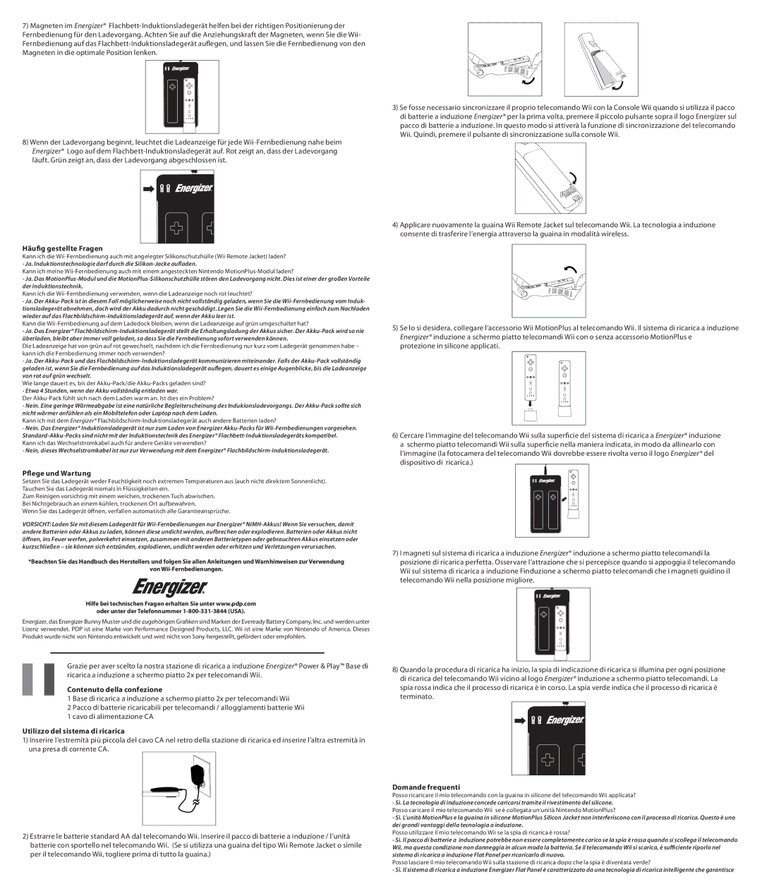 PDP PL-7581 Häufig gestellte Fragen, Pflege und Wartung, Contenuto della confezione, Utilizzo del sistema di ricarica 