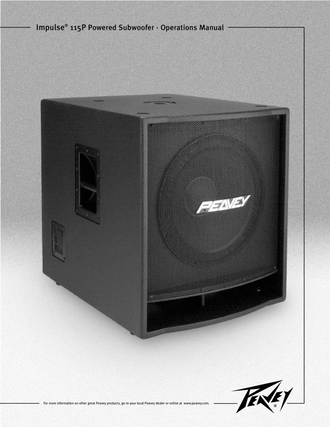 Peavey manual Impulse 115P Powered Subwoofer · Operations Manual 