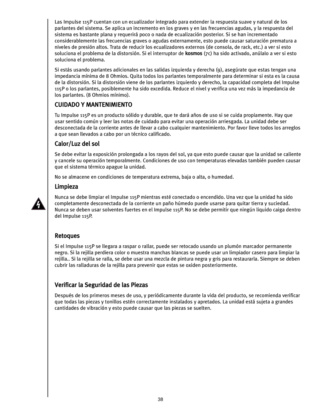 Peavey 115P manual Cuidado Y Mantenimiento, Calor/Luz del sol, Limpieza, Retoques, Verificar la Seguridad de las Piezas 