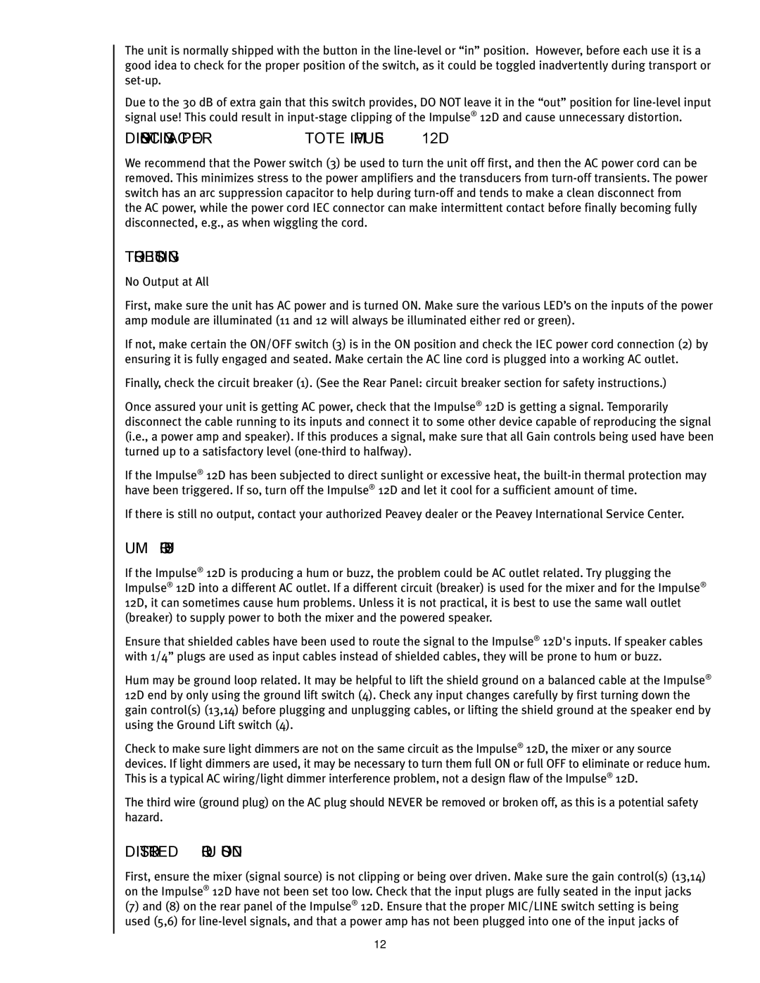 Peavey 12 D manual Troubleshooting, Disconnecting AC Power to the Impulse 12D, HUM or Buzz, Distorted or Fuzzy Sound 