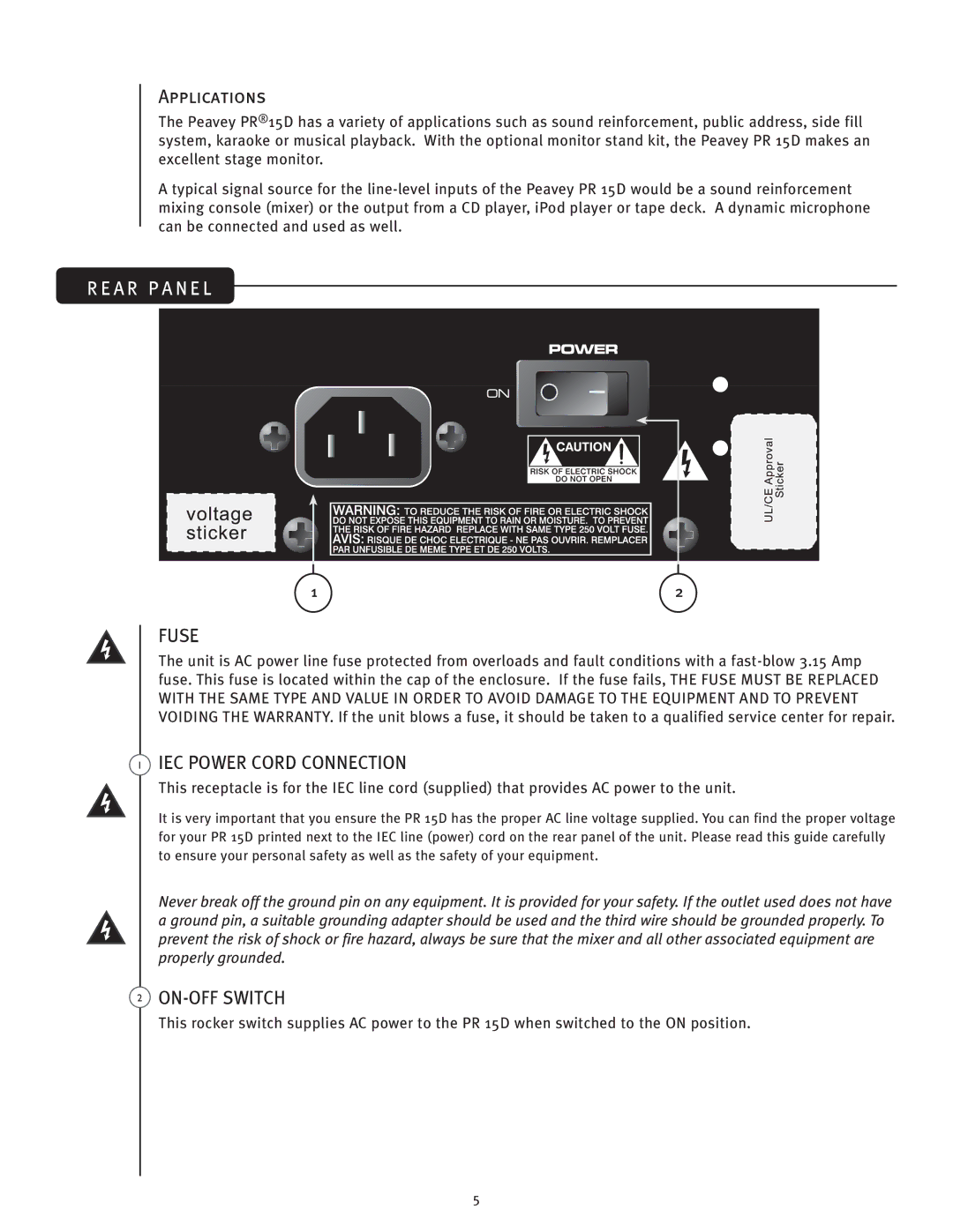 Peavey 15 D manual Applications, Fuse, IEC Power Cord Connection, ON-OFF Switch 