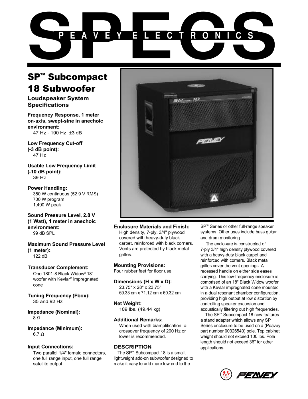 Peavey specifications SPª Subcompact 18 Subwoofer, Loudspeaker System Specifications, Description 