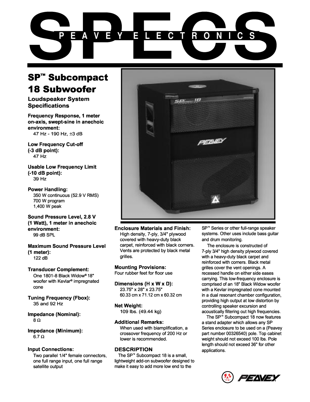 Peavey specifications SPª Subcompact 18 Subwoofer, Loudspeaker System Specifications 