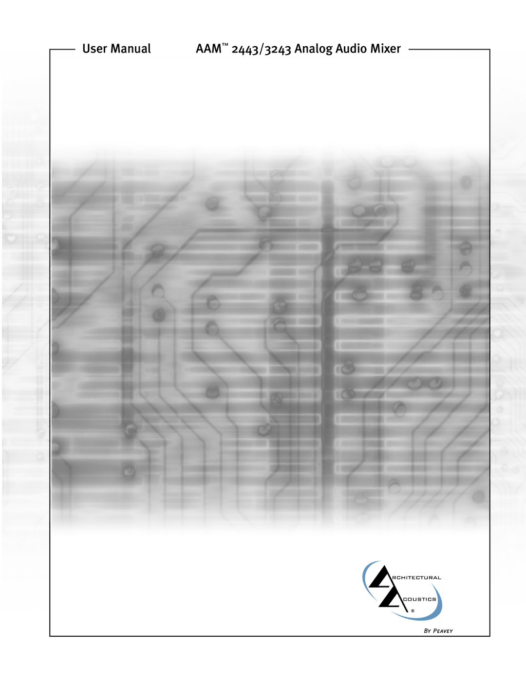 Peavey user manual AAM 2443/3243 Analog Audio Mixer 