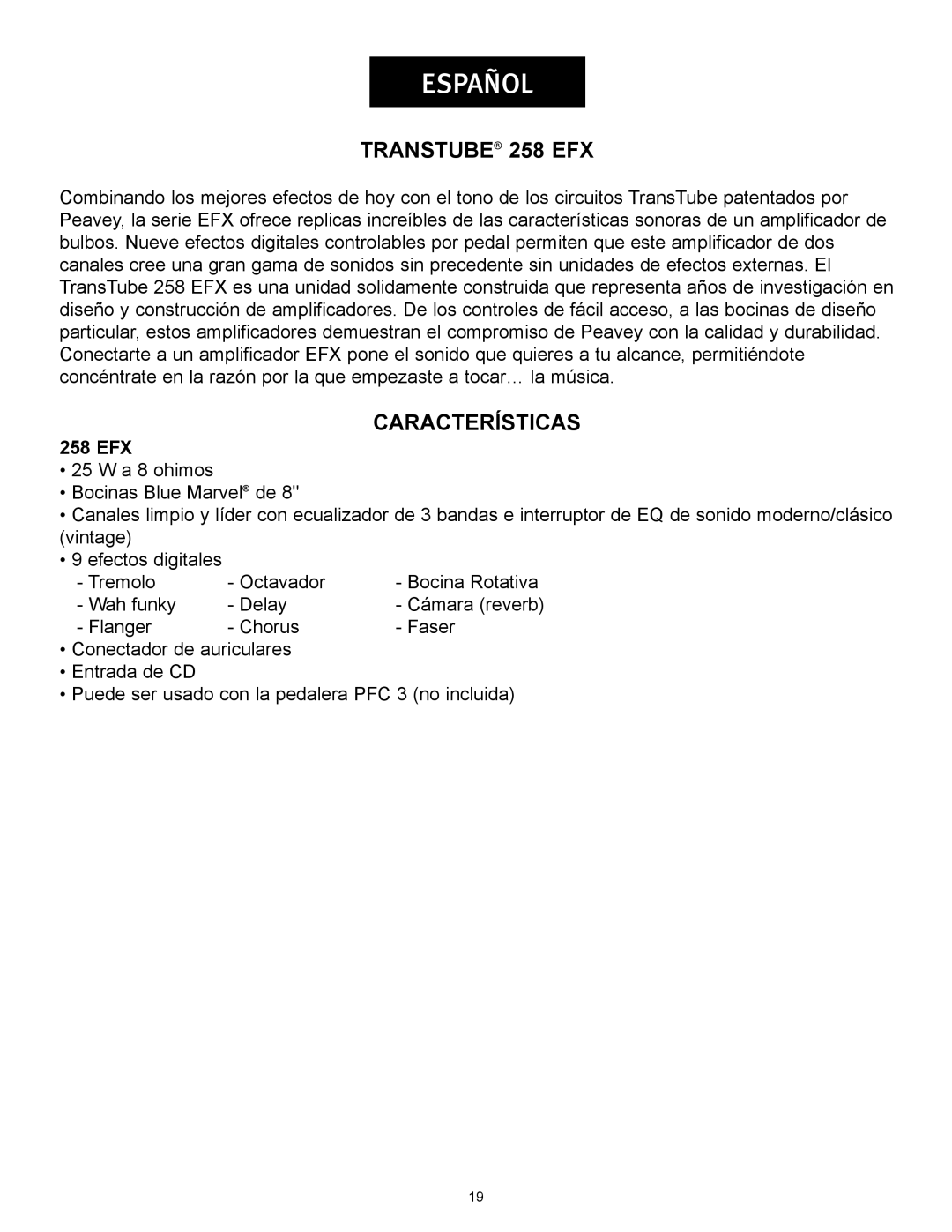 Peavey operation manual Español, Características, TRANSTUBE 258 EFX 