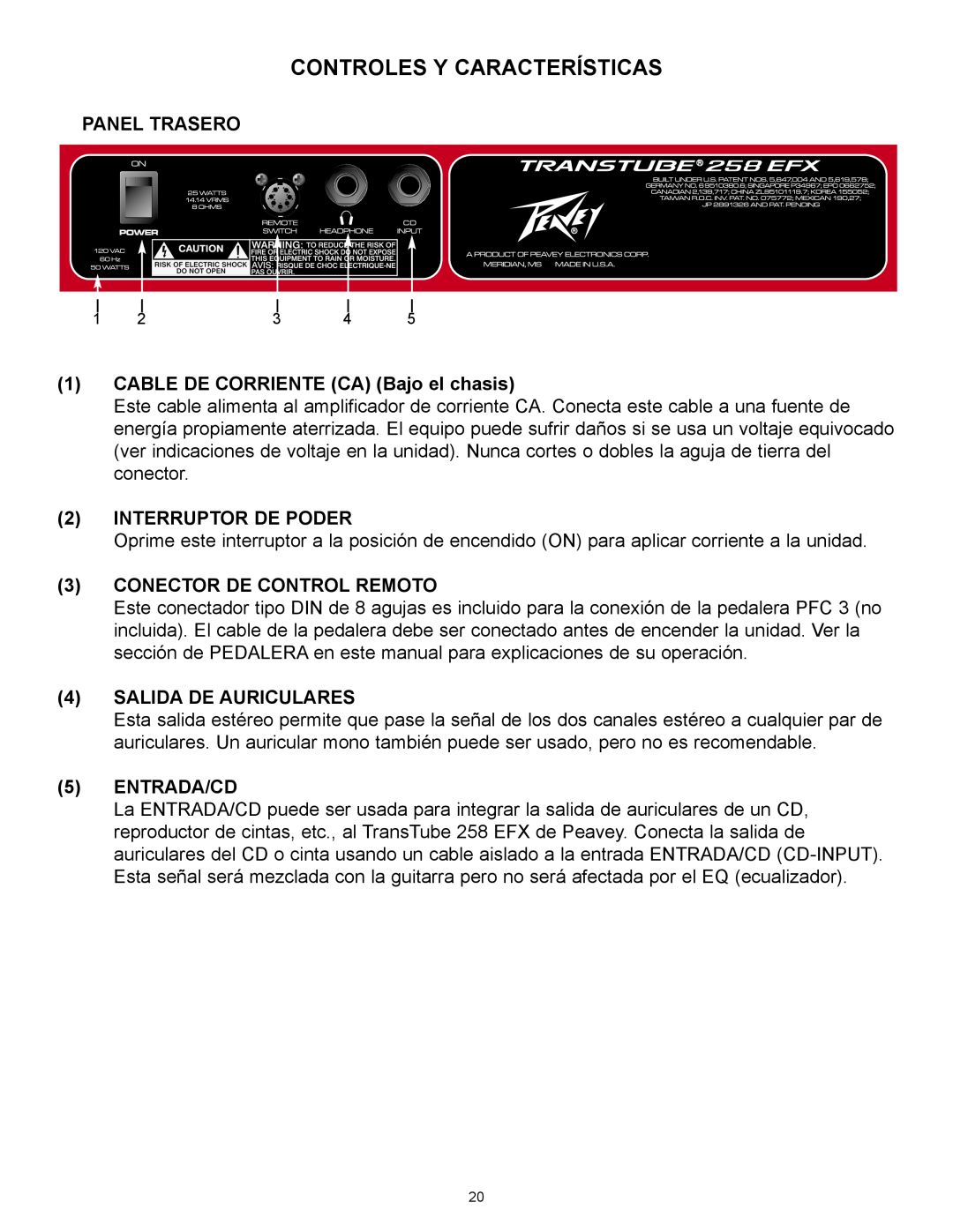 Peavey 258 EFX Controles Y Características, Panel Trasero, 1CABLE DE CORRIENTE CA Bajo el chasis, 2INTERRUPTOR DE PODER 