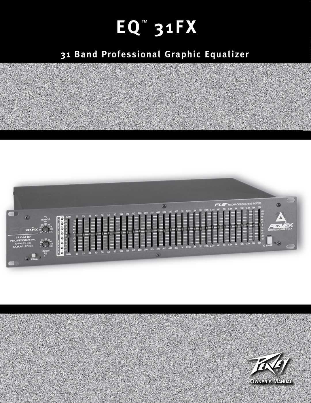 Peavey owner manual E Q 31FX, Band Professional Graphic Equalizer 