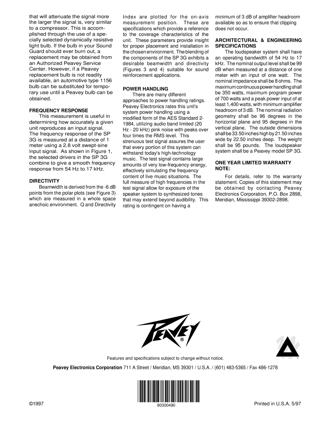 Peavey 3G Frequency Response, Directivity, Power Handling There are many different, ONE Year Limited Warranty Note 