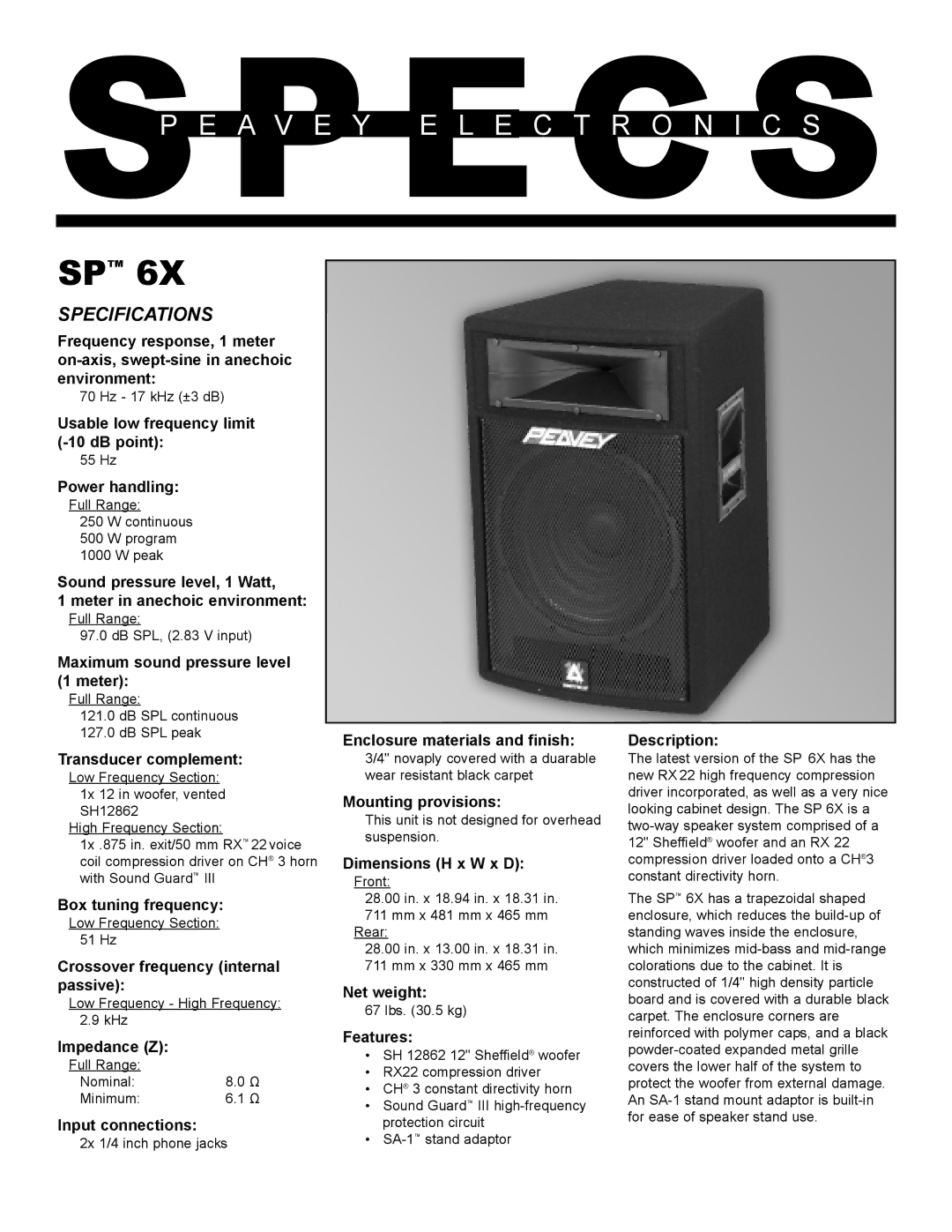 Peavey 6X specifications Usable low frequency limit -10 dB point, Power handling, Maximum sound pressure level 1 meter 