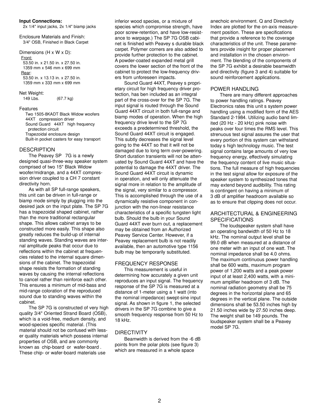 Peavey 7G specifications Input Connections, Enclosure Materials and Finish, Dimensions H x W x D, Net Weight, Features 