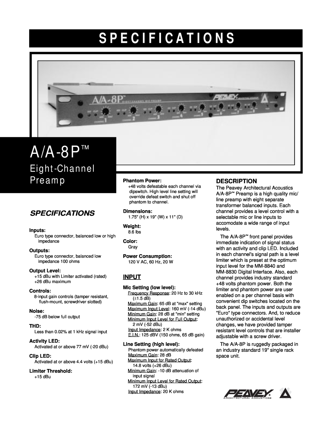 Peavey A/A-8P specifications Description, Input, S P E C I F I C A T I O N S, Eight-Channel, Preamp, Specifications 