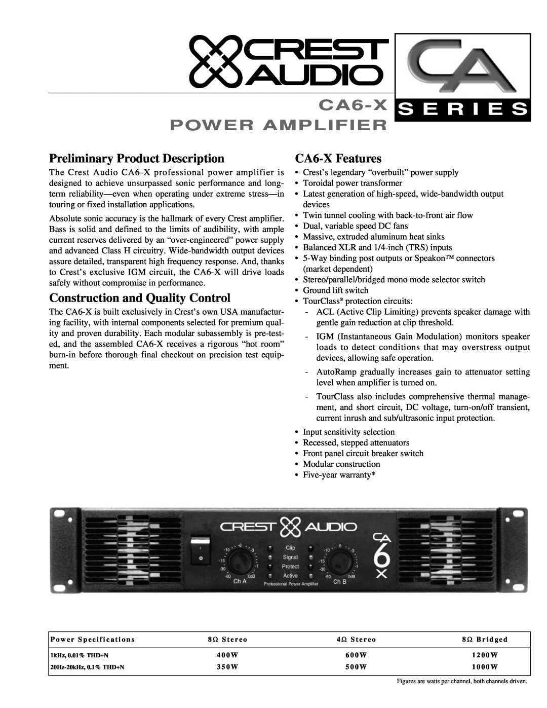 Peavey warranty CA6-XPOWER AMPLIFIER, Preliminary Product Description, Construction and Quality Control, CA6-XFeatures 