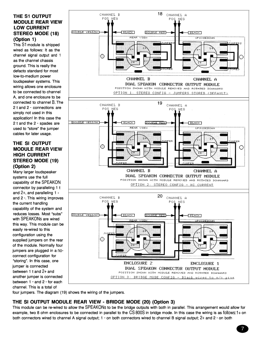 Peavey CS 8OOX manual THE Sl OUTPUT MODULE REAR,VIEW HIGH CURRENT, STEREO MODE Option 2 Many larger loudspeaker 