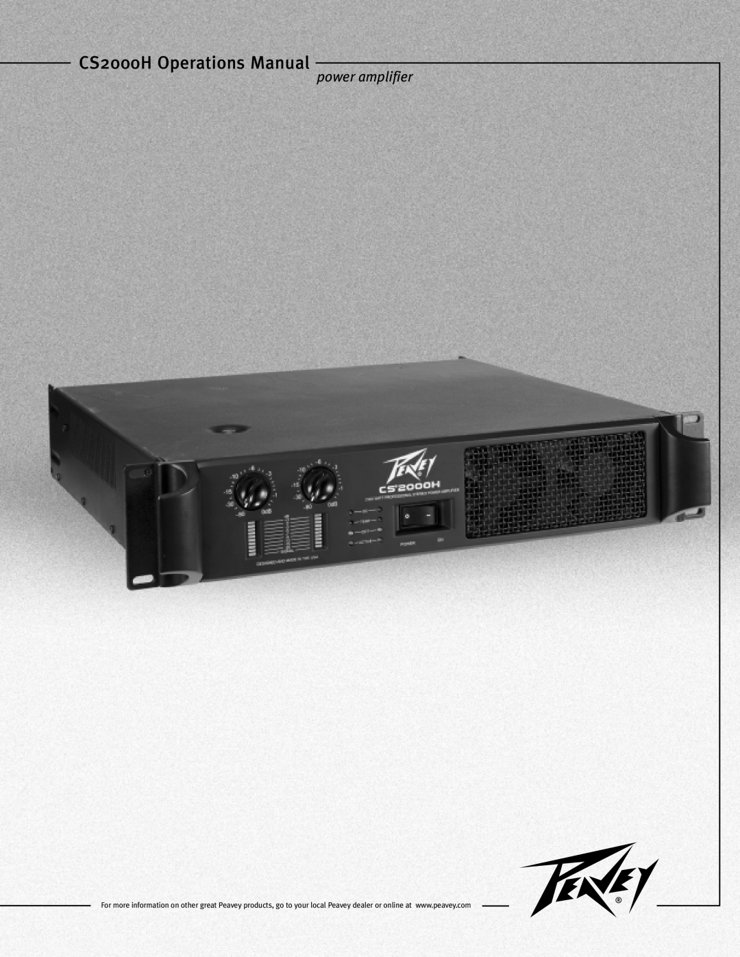 Peavey 12/0280304941 manual power amplifier, CS2000H Operations Manual 