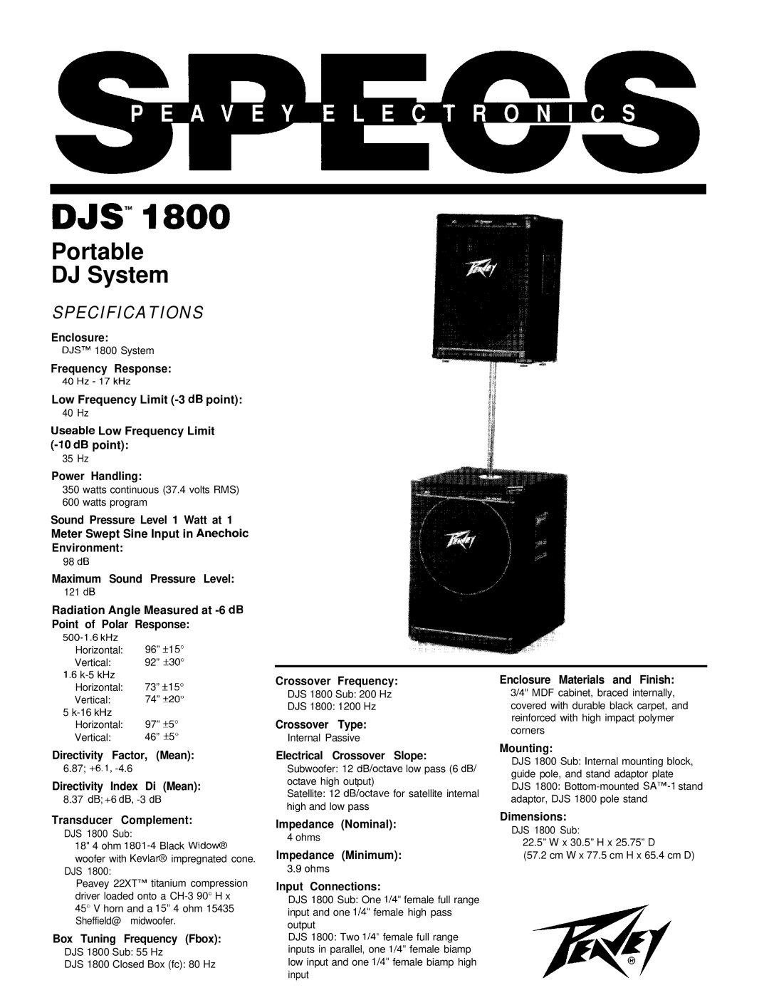 Peavey DJS 1800 specifications Enclosure, Frequency Response, Low Frequency Limit -3 dB point, Power Handling, Mounting 