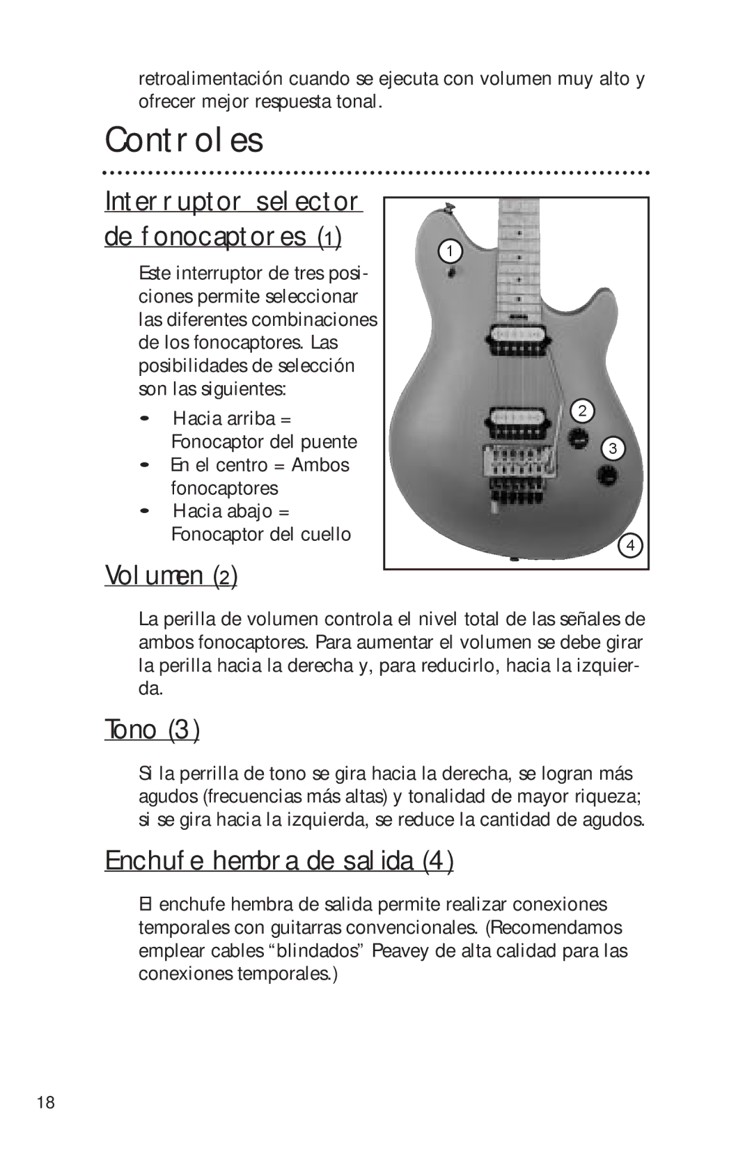 Peavey Electronics manual Controles, Interruptor selector De fonocaptores, Volumen, Tono, Enchufe hembra de salida 