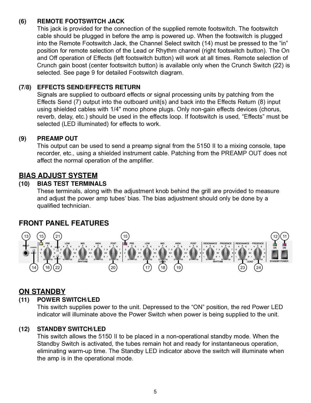 Peavey EVH 5150 II manual Bias Adjust System, Front Panel Features On Standby 
