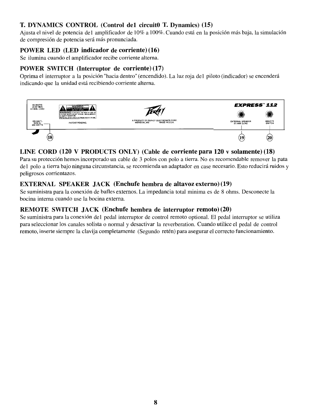 Peavey Express 112 S manual Dynamics Control Control de1 circuit0 T. Dynamics, Power LED LED indicador de corriente 