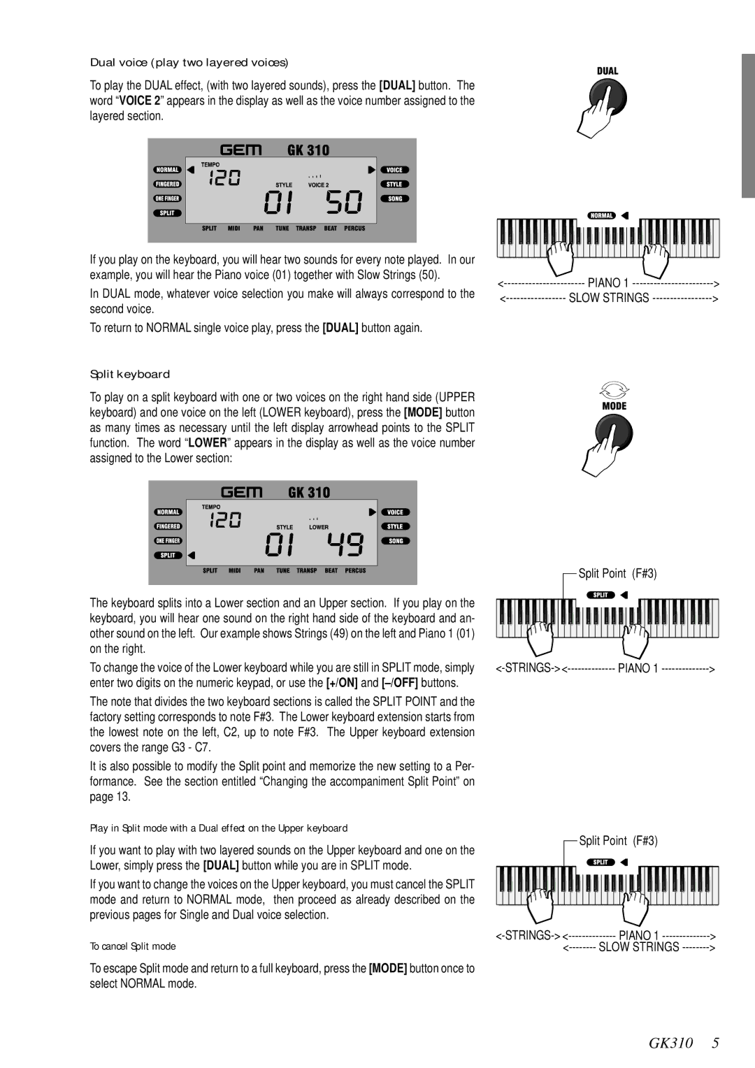 Peavey 271284, GK 310 owner manual Dual voice play two layered voices, Split keyboard, To cancel Split mode, Piano 