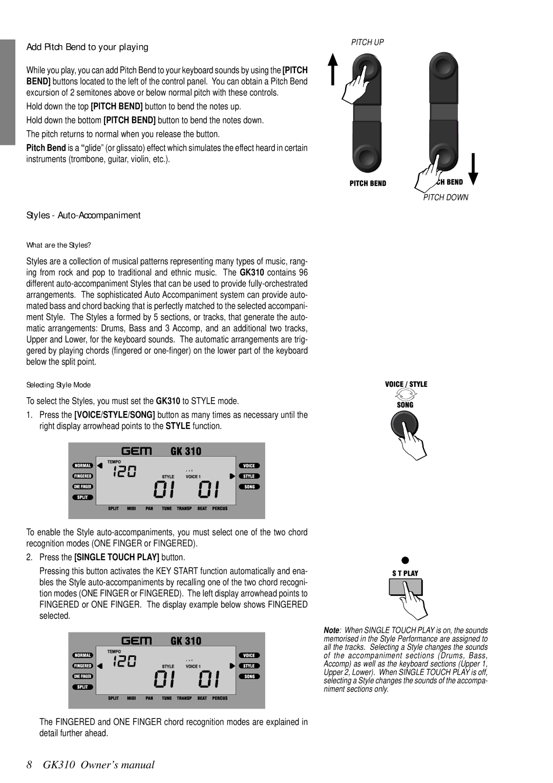 Peavey GK 310 Add Pitch Bend to your playing, Styles Auto-Accompaniment, What are the Styles?, Selecting Style Mode 