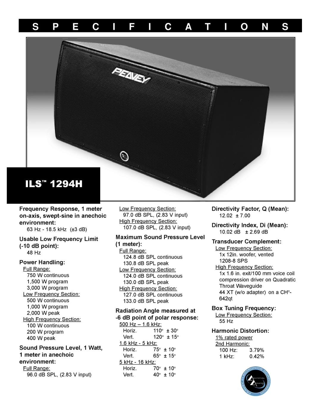 Peavey ILS 1294 H specifications Usable Low Frequency Limit -10 dB point, Power Handling, Directivity Factor, Q Mean 