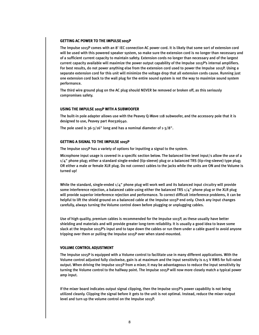 Peavey Getting AC Power to the Impulse 1015P, Using the Impulse 1015P with a Subwoofer, Volume Control Adjustment 